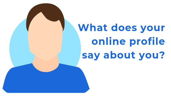 The importance of your Online Profile