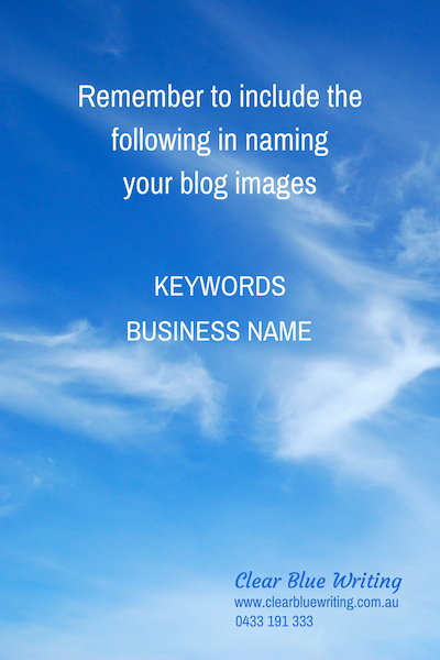 Clear Blue Writing - remember to  label your blog images